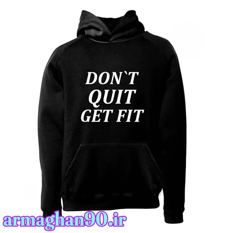 هودی مشکی کلاهدار با متن انگیزشی DON'T QUIT GET FIT